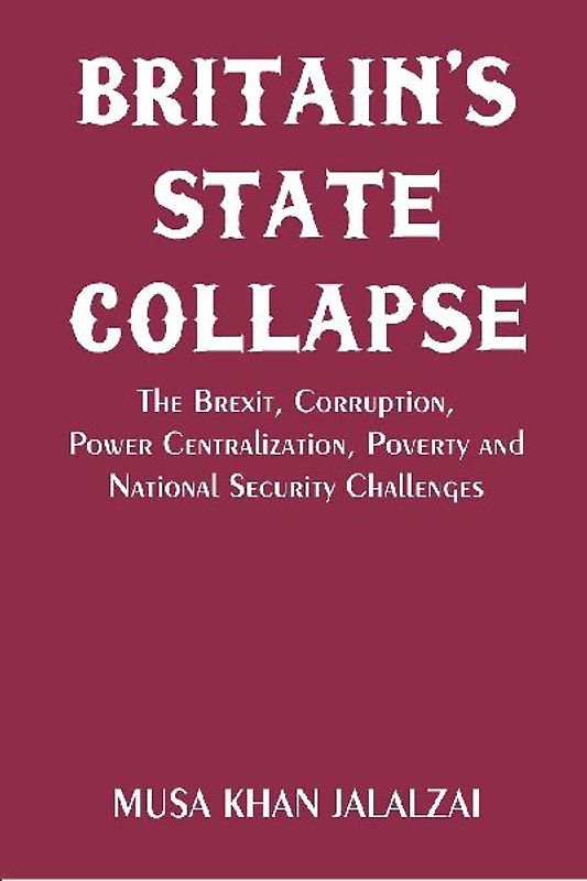 Britain's State Collapse