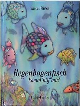 Regenbogenfisch komm hilf mir!