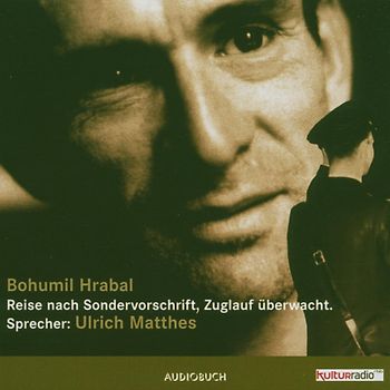 Bohumil Hrabal - Reise Nach Sondvorschr [German Import]