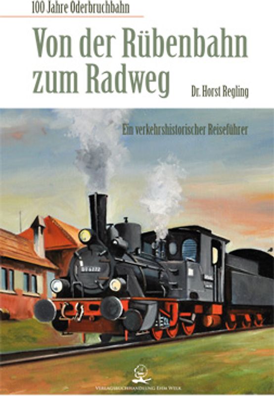 Von der Rübenbahn zum Radweg