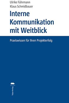 Interne Kommunikation mit Weitblick