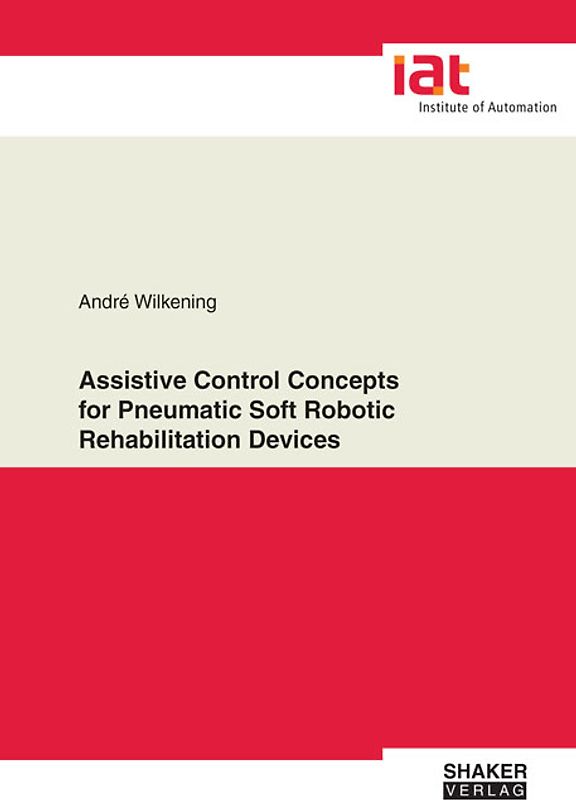 Assistive Control Concepts for Pneumatic Soft Robotic Rehabilitation Devices