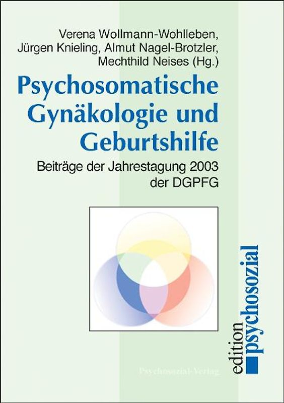 Psychosomatische Gynäkologie und Geburtshilfe