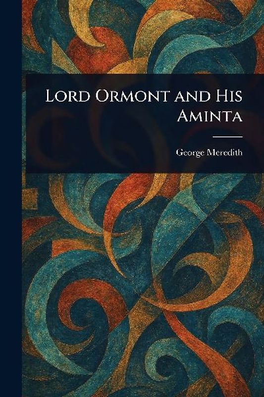 Lord Ormont and His Aminta