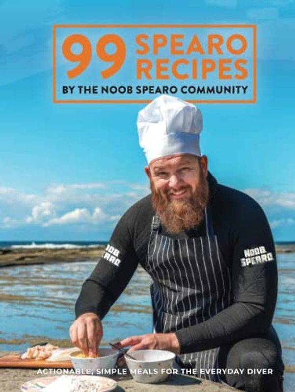 99 Spearo Recipes: Actionable Seafood Meals