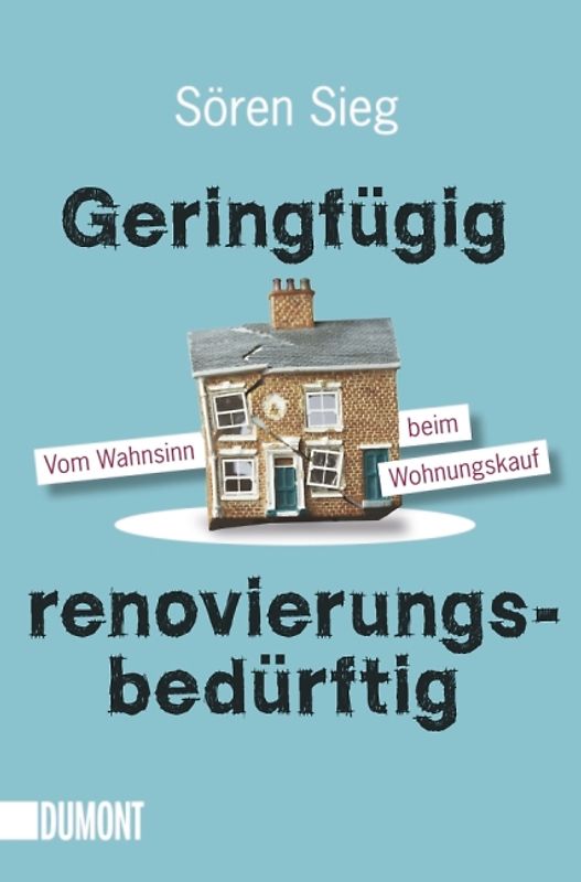 Geringfügig renovierungsbedürftig. Vom Wahnsinn beim Wohnungskauf