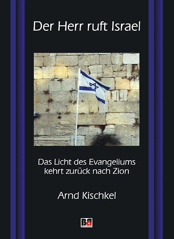 Der Herr ruft Israel