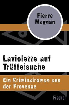 Laviolette auf Trüffelsuche
