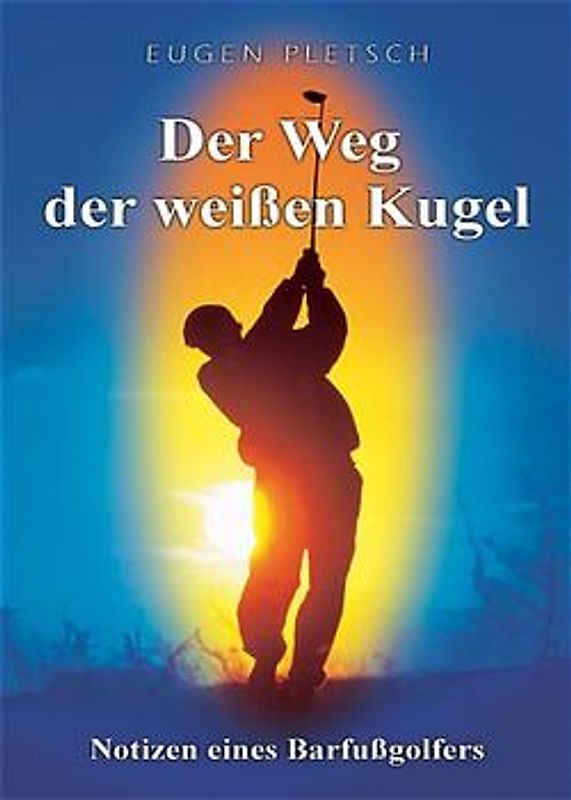 Der Weg der weissen Kugel