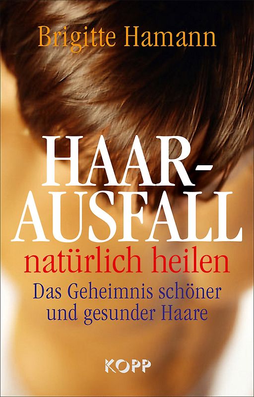 Haarausfall natürlich heilen
