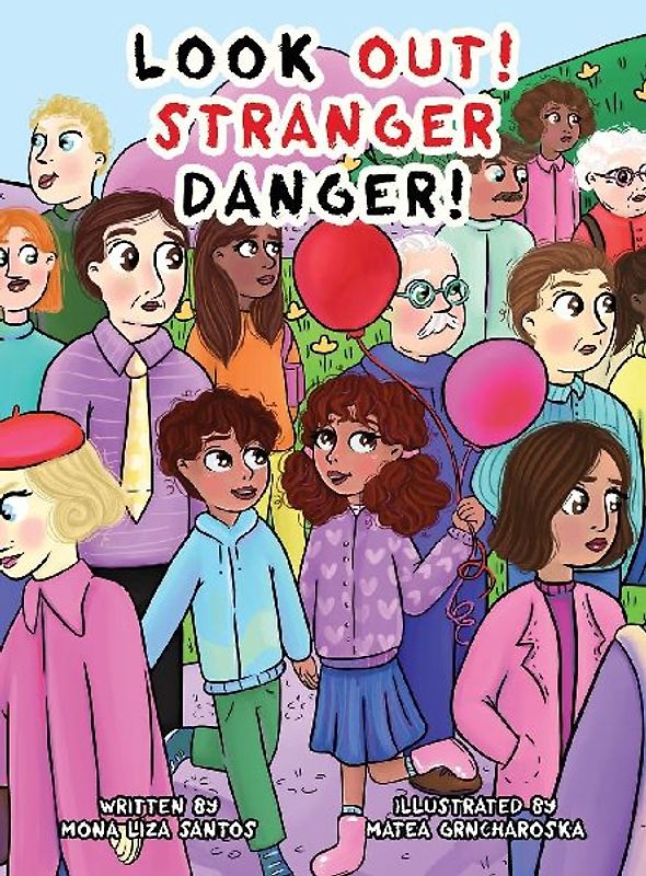 Look Out! Stranger Danger!