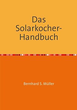 Das Solarkocher-Handbuch