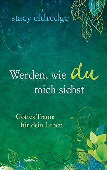 Werden, wie du mich siehst