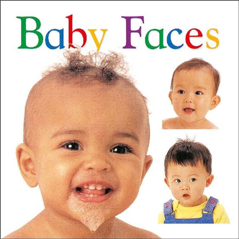 (BABY FACES) BY DORLING KINDERSLEY PUBLISHING(AUTHOR)Hardcover Oct-1998 - Dorling Kindersley Publishing