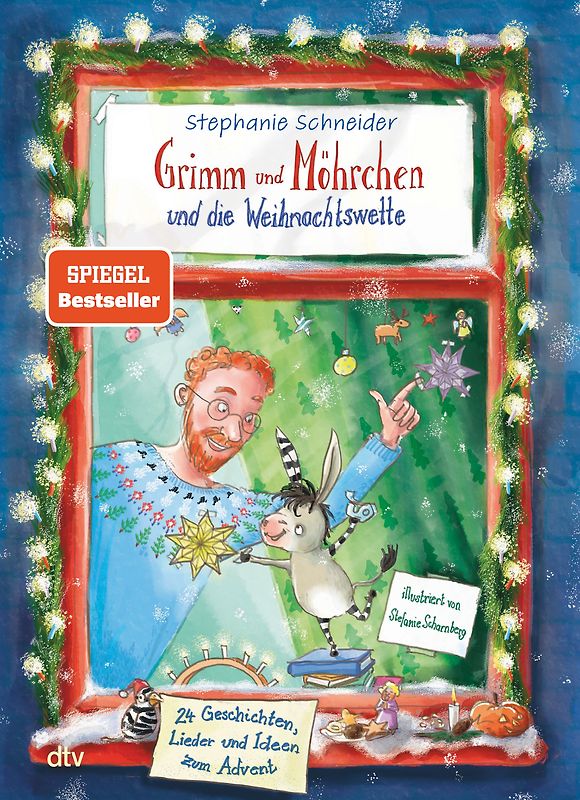 Grimm und Möhrchen und die Weihnachtswette – 24 Geschichten, Lieder und Ideen zum Advent
