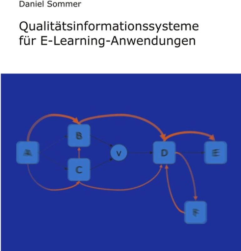 Qualitätsinformationssysteme für E-Learning-Anwendungen