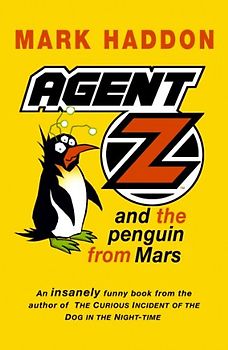 Agent Z And The Penguin From Mars (Agent Z, 3)
