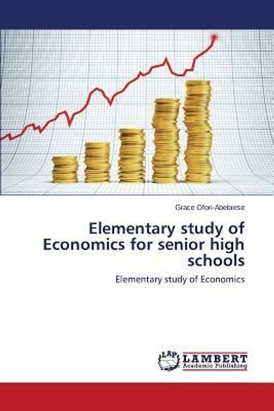 Elementary study of Economics for senior high schools