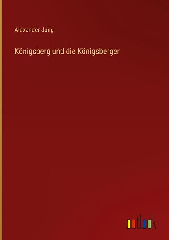 Königsberg und die Königsberger