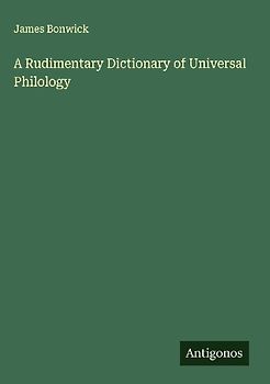 A Rudimentary Dictionary of Universal Philology