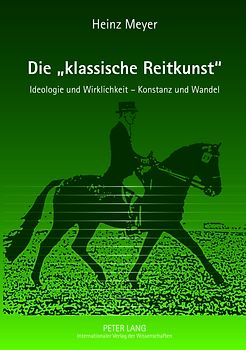 Die «klassische Reitkunst»