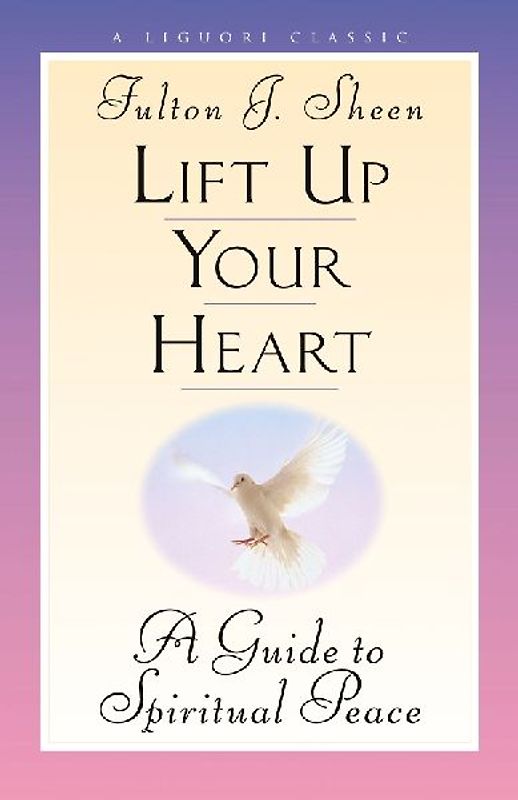 Lift Up Your Heart