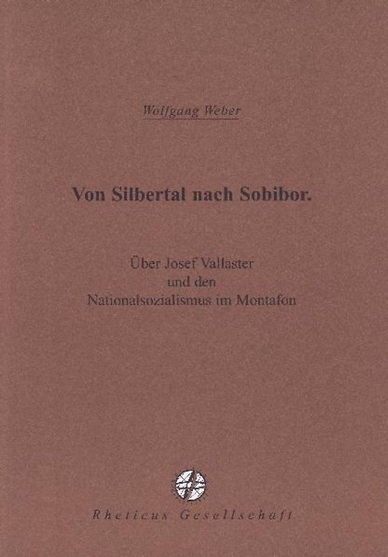 Von Silbertal bis Sobibor