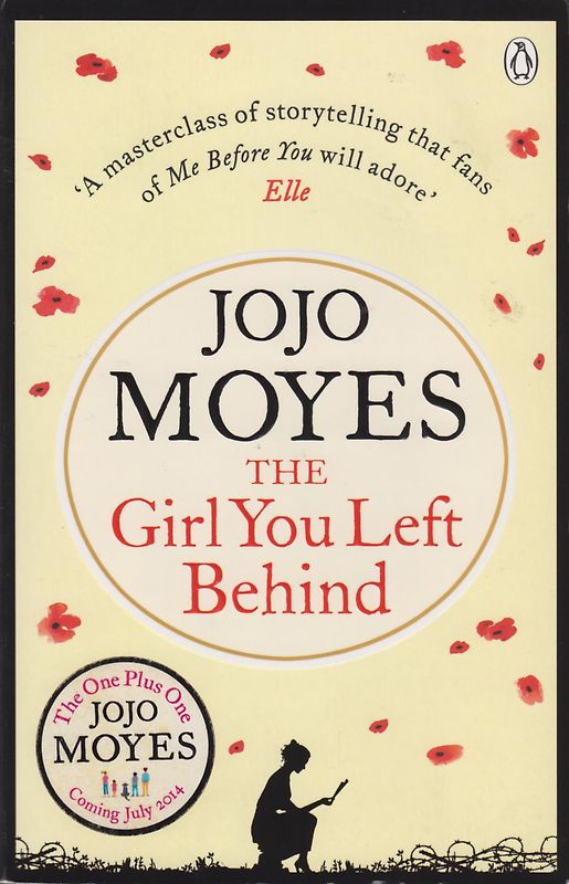 The Girl You Left Behind - Jojo Moyes [Paperback]