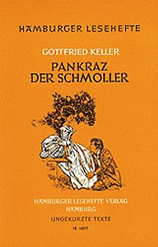 Pankraz der Schmoller. Erzählung