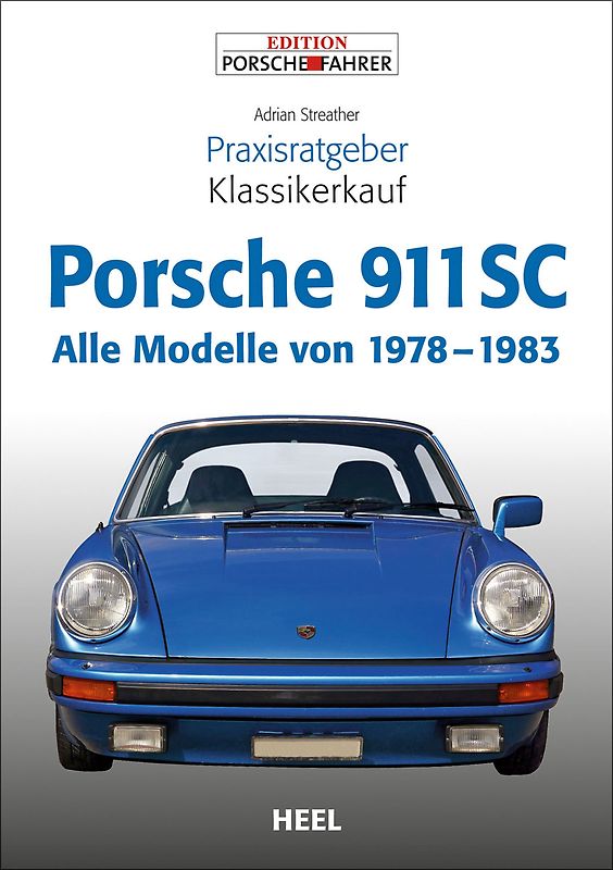 Praxisratgeber Klassikerkauf Porsche 911 SC