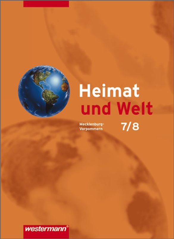 Heimat und Welt - Ausgabe 2008 für Mecklenburg-Vorpommern