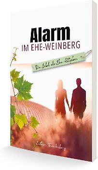 Alarm im Ehe-Weinberg