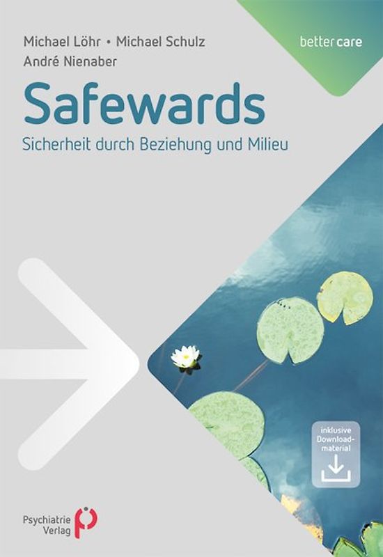 Safewards. Sicherheit durch Beziehung und Milieu
