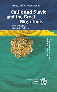 Celtic and Slavic and the Great Migrations
