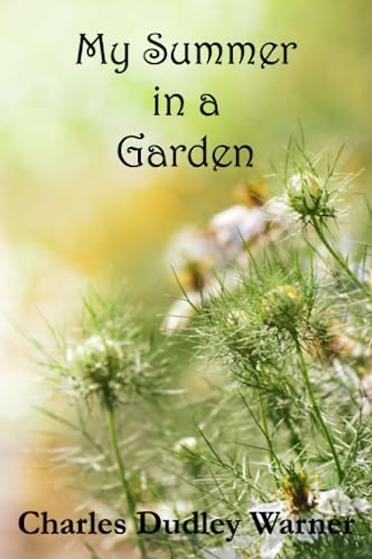 My Summer in a Garden