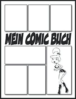 Comic Selber Machen 100 Vorlagen für Comic Zeichnen Lernen: Comic Selber Zeichnen Blanko Buch Geschenk für Comic Fan & Erwachsene (A4 Comic Papier)