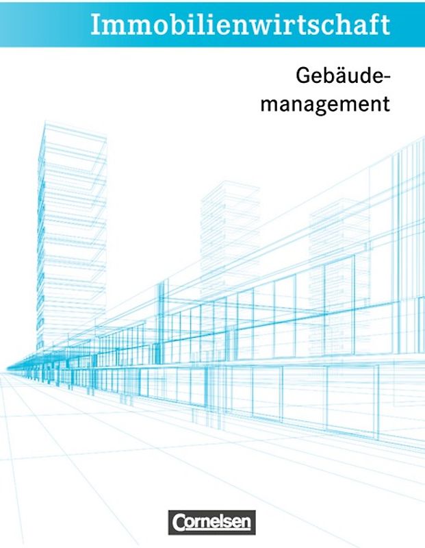 Immobilienwirtschaft / Gebäudemanagement