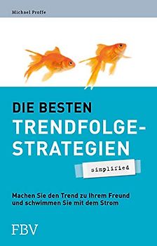 Die besten Trendfolgestrategien - simplified