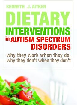 Dietary Interventions in Autism Spectrum Disorders