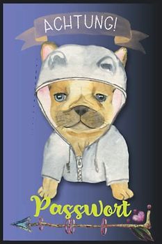 Passwörter Verwalten: 400 Anfälle Passwort Buch Hund für Internet, Computer, Netzwerk, Mobil Und Sozialmedien | Hunde Geschenke