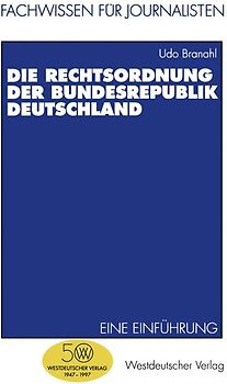 Die Rechtsordnung der Bundesrepublik Deutschland