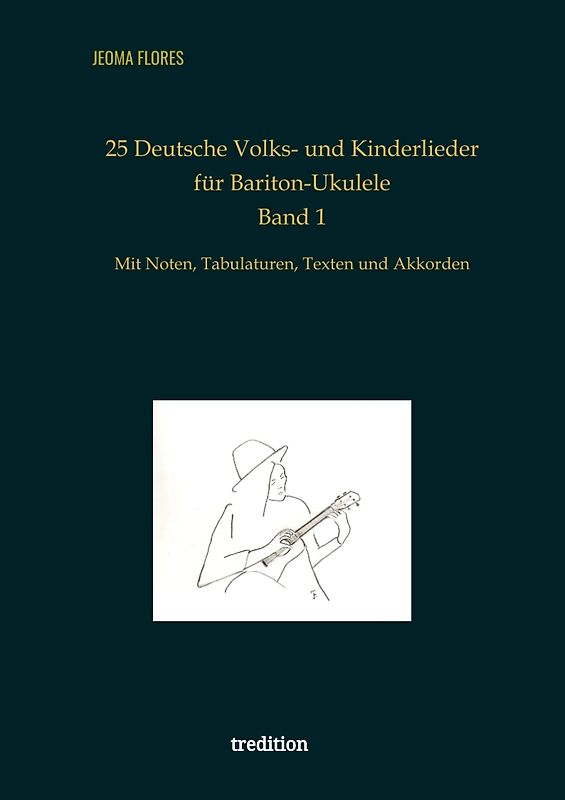 25 Deutsche Volks- und Kinderlieder für Bariton-Ukulele