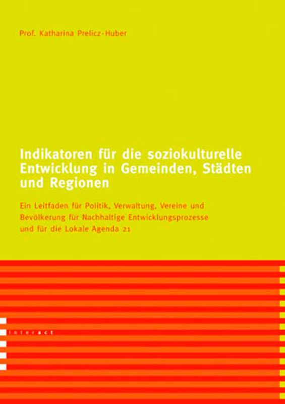 Indikatoren für die soziokulturelle Entwicklung in Gemeinden, Städten und Regionen