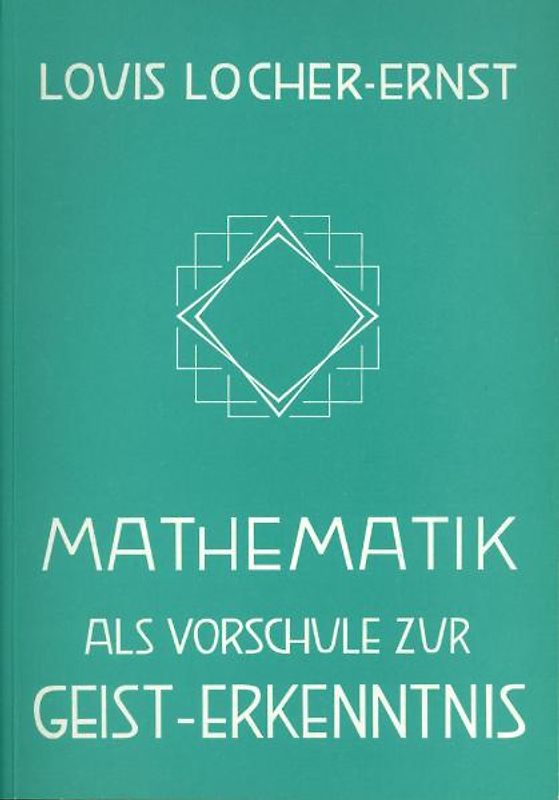 Mathematik als Vorschule zur Geist-Erkenntnis