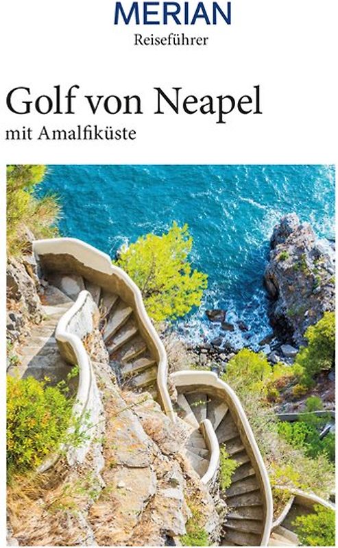 MERIAN Reiseführer Golf von Neapel mit Amalfiküste