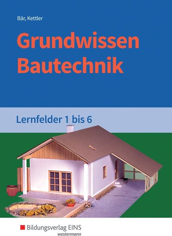 Grundwissen Bautechnik
