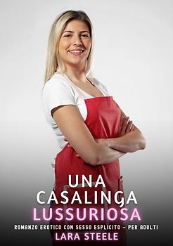 Una Casalinga Lussuriosa