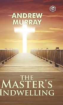 The Master's Indwelling