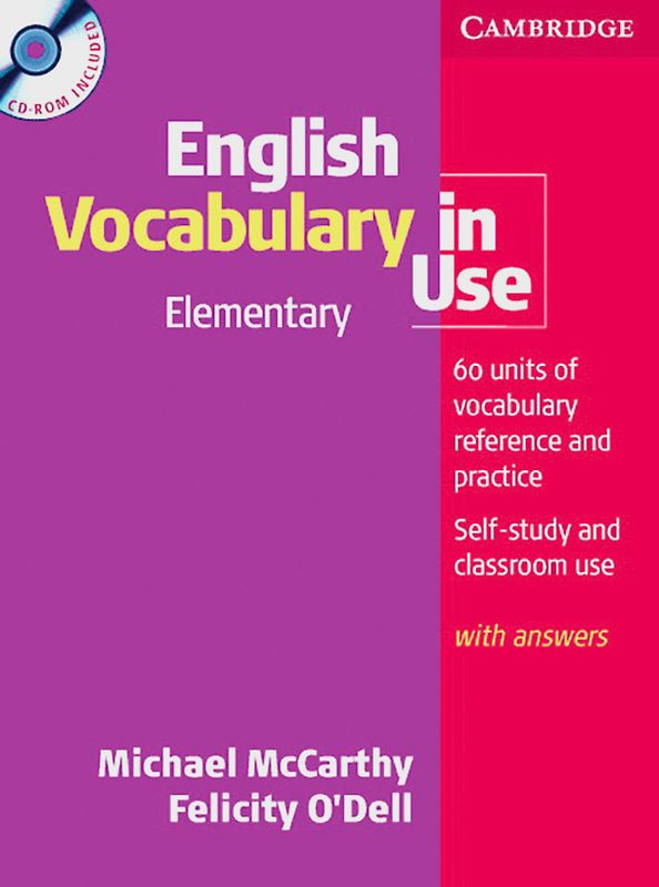 English Vocabulary in Use - Elementary / English Vocabulary in Use. Elementary. Edition without answers