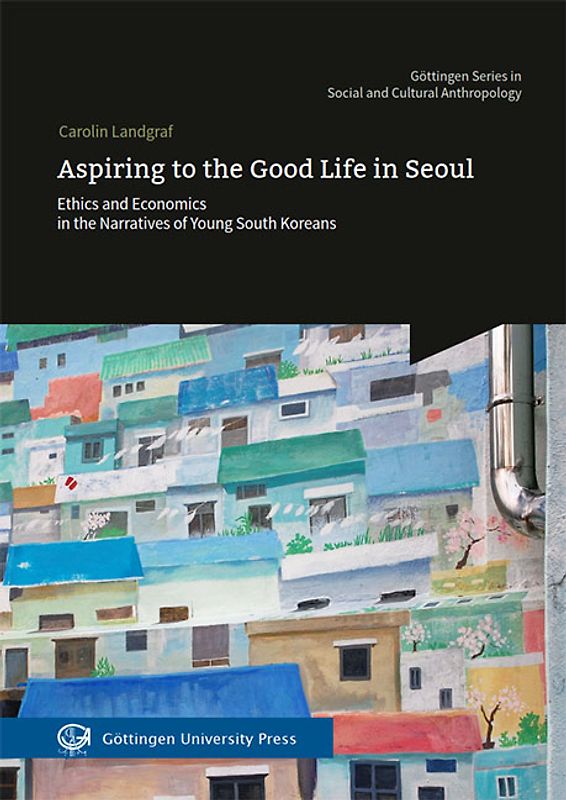 Aspiring to the Good Life in Seoul